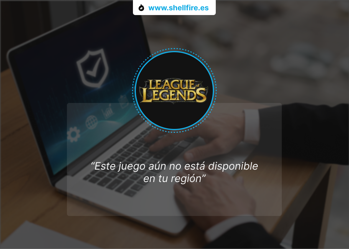 League of Legends VPN